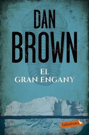 EL GRAN ENGANY | 9788417031251 | BROWN,DAN | Llibreria Geli - Llibreria Online de Girona - Comprar llibres en català i castellà