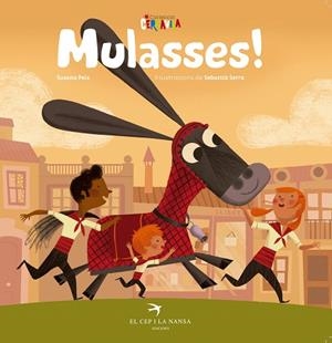 MULASSES! | 9788417000240 | PEIX CRUZ,SUSANA | Libreria Geli - Librería Online de Girona - Comprar libros en catalán y castellano
