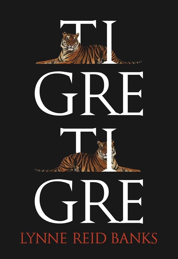 TIGRE,TIGRE(CASTELLA) | 9788483431160 | REID BANKS,LYNNE | Libreria Geli - Librería Online de Girona - Comprar libros en catalán y castellano