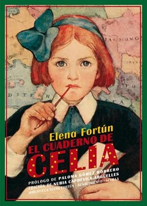 EL CUADERNO DE CELIA | 9788416981786 | FORTÚN,ELENA | Libreria Geli - Librería Online de Girona - Comprar libros en catalán y castellano