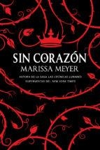 SIN CORAZÓN | 9788417036553 | MEYER,MARISSA | Libreria Geli - Librería Online de Girona - Comprar libros en catalán y castellano