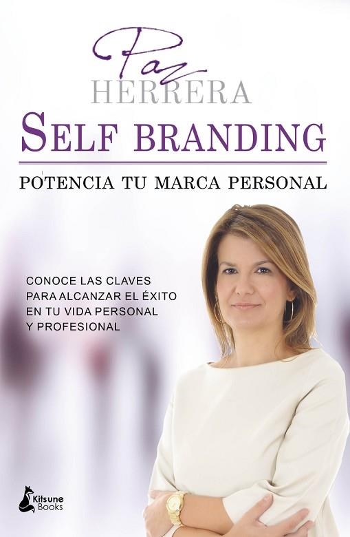 SELF-BRANDING.POTENCIA TU MARCA PERSONAL | 9788416788118 | HERRERA,PAZ | Llibreria Geli - Llibreria Online de Girona - Comprar llibres en català i castellà