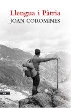 LLENGUA I PÀTRIA | 9788416915255 | COROMINES,JOAN | Libreria Geli - Librería Online de Girona - Comprar libros en catalán y castellano