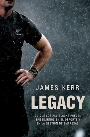 LEGACY.15 LECCIONES SOBRE LIDERAZGO | 9788494506482 | KERR,JAMES | Libreria Geli - Librería Online de Girona - Comprar libros en catalán y castellano