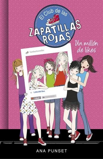 EL CLUB DE LAS ZAPATILLAS ROJAS-12.UN MILLON DE LIKES | 9788490438312 | PUNSET,ANA | Llibreria Geli - Llibreria Online de Girona - Comprar llibres en català i castellà
