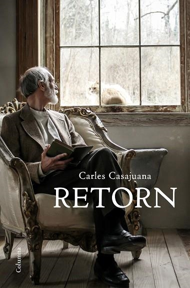 RETORN | 9788466422888 | CASAJUANA,CARLES | Libreria Geli - Librería Online de Girona - Comprar libros en catalán y castellano