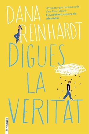 DIGUES LA VERITAT | 9788416716517 | REINHARDT,DANA | Libreria Geli - Librería Online de Girona - Comprar libros en catalán y castellano