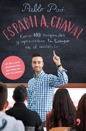 ESPABILA CHAVAL | 9788499986135 | POÓ,PABLO | Libreria Geli - Librería Online de Girona - Comprar libros en catalán y castellano