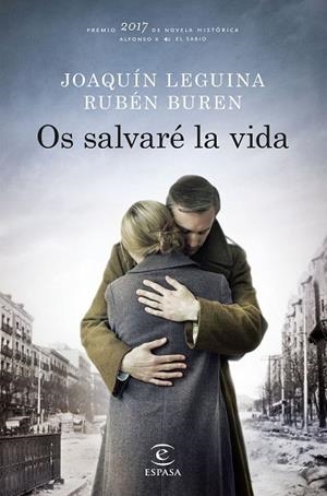OS SALVARÉ LA VIDA | 9788467050516 | LEGUINA,JOAQUÍN/BUREN,RUBÉN | Libreria Geli - Librería Online de Girona - Comprar libros en catalán y castellano