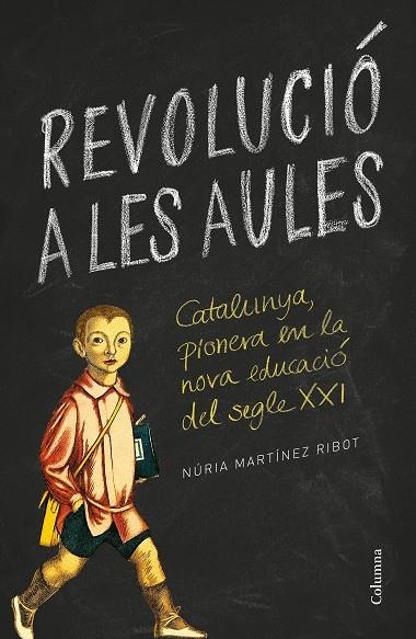 REVOLUCIÓ A LES AULES | 9788466422895 | MARTÍNEZ RIBOT,NÚRIA | Llibreria Geli - Llibreria Online de Girona - Comprar llibres en català i castellà