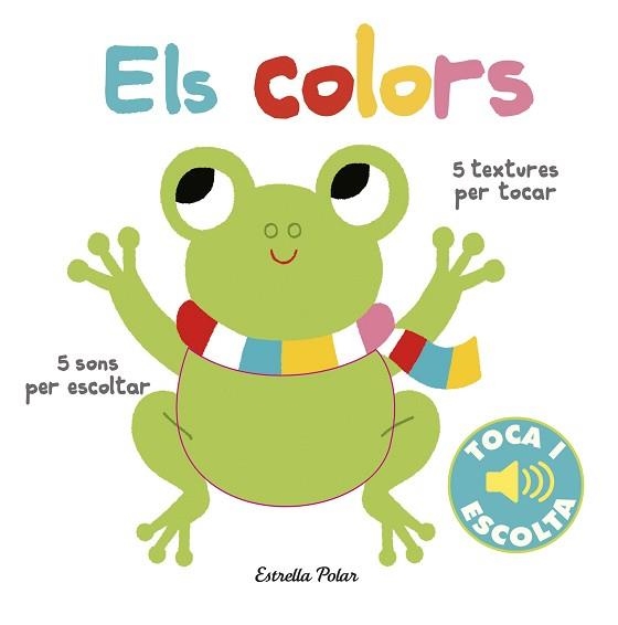 ELS COLORS.TOCA I ESCOLTA | 9788491372110 | BILLET,MARION | Llibreria Geli - Llibreria Online de Girona - Comprar llibres en català i castellà