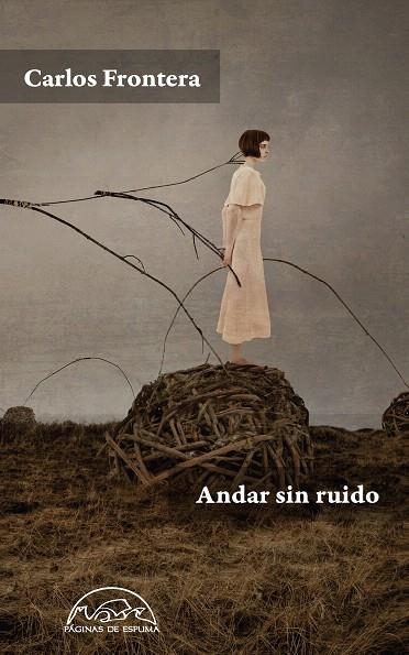 ANDAR SIN RUIDO | 9788483932216 | FRONTERA,CARLOS | Libreria Geli - Librería Online de Girona - Comprar libros en catalán y castellano