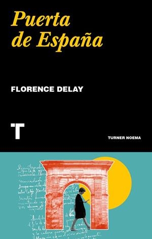 PUERTA DE ESPAÑA | 9788416714186 | DELAY,FLORENCE | Libreria Geli - Librería Online de Girona - Comprar libros en catalán y castellano