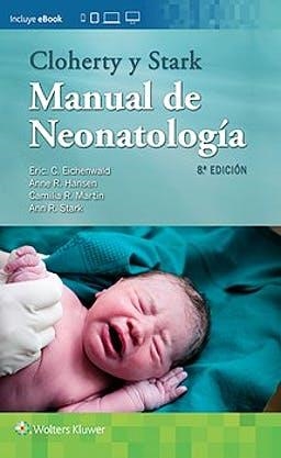CLOHERTY Y STARK.MANUAL DE NEONATOLOGÍA(8ª EDICION 2017) | 9788416781645 | EICHENWALD,E./HANSEN,ANNE | Libreria Geli - Librería Online de Girona - Comprar libros en catalán y castellano