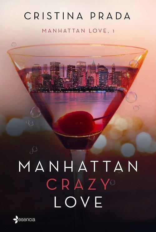 MANHATTAN CRAZY LOVE | 9788408175285 | PRADA,CRISTINA | Llibreria Geli - Llibreria Online de Girona - Comprar llibres en català i castellà