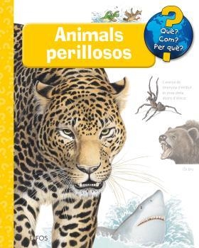 ANIMALS PERILLOSOS.QUÈ?,COM?PER QUÈ? | 9788416965403 | WEINHOLD,ANGELA | Llibreria Geli - Llibreria Online de Girona - Comprar llibres en català i castellà