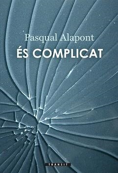 ÉS COMPLICAT | 9788490267639 | ALAPONT,PASQUAL | Libreria Geli - Librería Online de Girona - Comprar libros en catalán y castellano