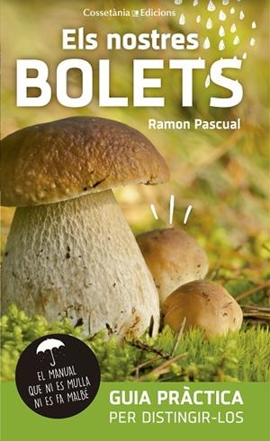 ELS NOSTRES BOLETS | 9788490345023 | PASCUAL,RAMON | Libreria Geli - Librería Online de Girona - Comprar libros en catalán y castellano