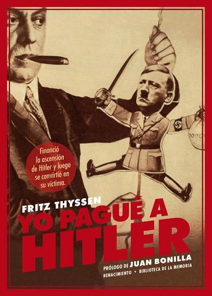 YO PAGUÉ A HITLER | 9788416981793 | THYSSEN,FRITZ | Libreria Geli - Librería Online de Girona - Comprar libros en catalán y castellano