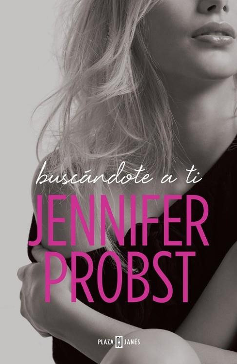 BUSCÁNDOTE A TI | 9788401018671 | PROBST,JENNIFER | Libreria Geli - Librería Online de Girona - Comprar libros en catalán y castellano