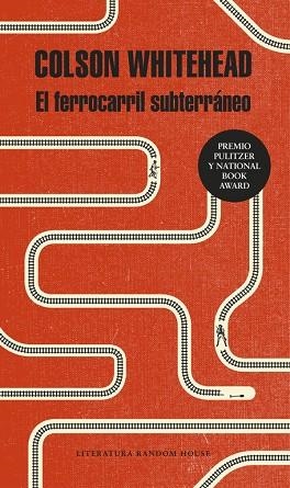 EL FERROCARRIL SUBTERRÁNEO | 9788439733003 | WHITEHEAD,COLSON | Libreria Geli - Librería Online de Girona - Comprar libros en catalán y castellano