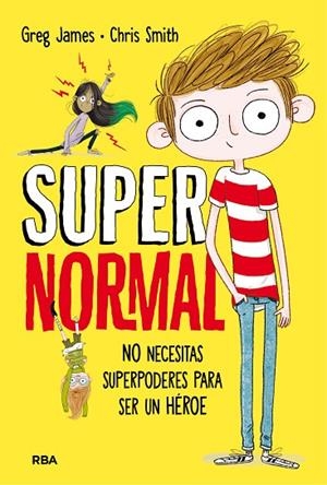 SUPERNORMAL (CASTELLANO) | 9788427211674 | JAMES,GREG/SMITH,CHRIS | Libreria Geli - Librería Online de Girona - Comprar libros en catalán y castellano