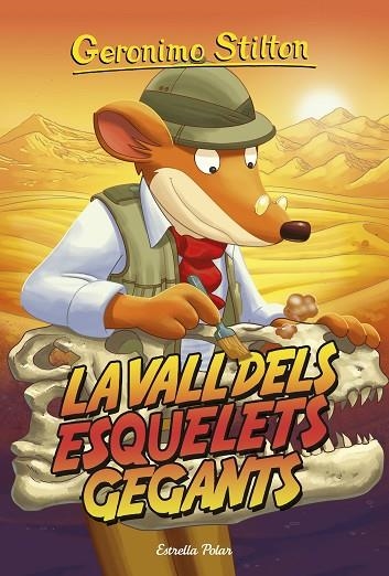 GERONIMO STILTON-44.LA VALL DELS ESQUELETS GEGANTS | 9788491373209 | STILTON,GERONIMO | Libreria Geli - Librería Online de Girona - Comprar libros en catalán y castellano