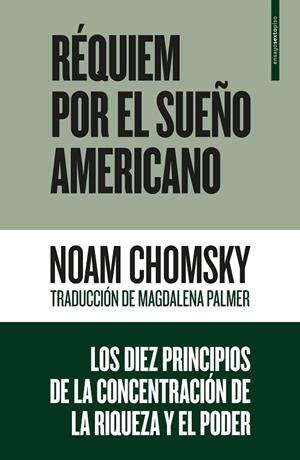 RÉQUIEM POR EL SUEÑO AMERICANO | 9788416677504 | CHOMSKY,NOAM | Llibreria Geli - Llibreria Online de Girona - Comprar llibres en català i castellà