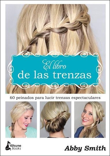 EL LIBRO DE LAS TRENZAS | 9788416788149 | SMITH,ABBY | Llibreria Geli - Llibreria Online de Girona - Comprar llibres en català i castellà