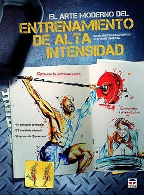 EL ARTE MODERNO DEL ENTRENAMIENTO DE ALTA INTENSIDAD | 9788416676354 | BROUSSAL-DERVAL,AURÉLIEN/GANNEAU,STÉPHANE | Libreria Geli - Librería Online de Girona - Comprar libros en catalán y castellano