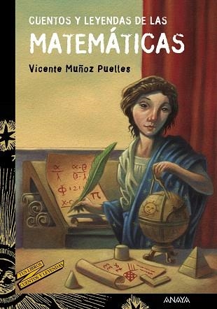 CUENTOS Y LEYENDAS DE LAS MATEMÁTICAS | 9788469833605 | MUÑOZ PUELLES,VICENTE | Libreria Geli - Librería Online de Girona - Comprar libros en catalán y castellano
