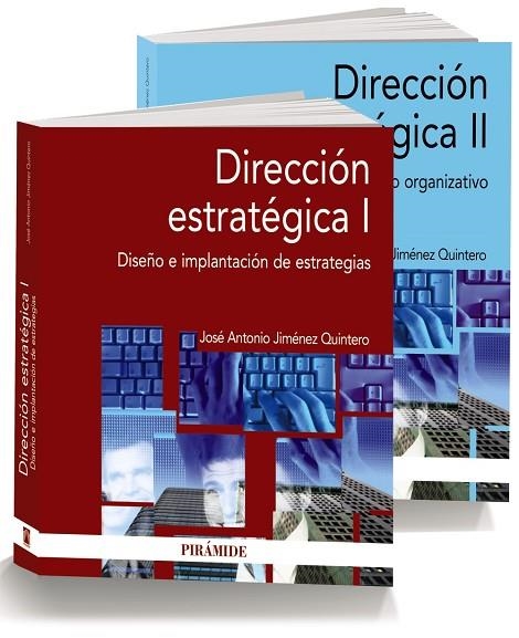 DIRECCIÓN ESTRATÉGICA(PACK DOS VOLUMENES) | 9788436837759 | JIMÉNEZ QUINTERO,JOSÉ ANTONIO | Llibreria Geli - Llibreria Online de Girona - Comprar llibres en català i castellà