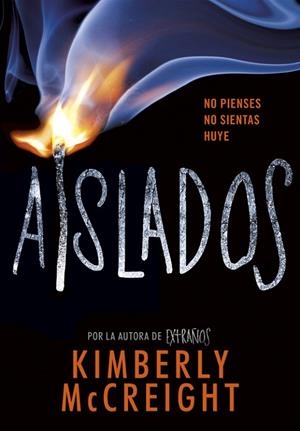 AISLADOS (EXTRAÑOS 2) | 9788490438435 | MCCREIGH,KIMBERLY | Libreria Geli - Librería Online de Girona - Comprar libros en catalán y castellano