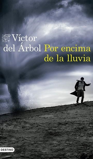 POR ENCIMA DE LA LLUVIA | 9788423352654 | DEL ÁRBOL,VÍCTOR | Libreria Geli - Librería Online de Girona - Comprar libros en catalán y castellano