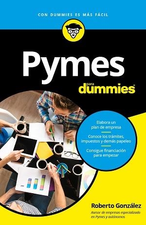 PYMES PARA DUMMIES | 9788432902963 | GONZÁLEZ FONTENLA,ROBERTO | Llibreria Geli - Llibreria Online de Girona - Comprar llibres en català i castellà