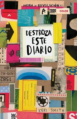 DESTROZA ESTE DIARIO.AHORA A TODO COLOR | 9788449333736 | SMITH,KERI | Libreria Geli - Librería Online de Girona - Comprar libros en catalán y castellano