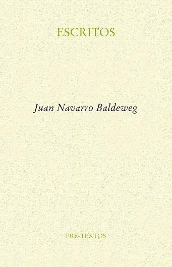 ESCRITOS | 9788416906499 | NAVARRO BALDEWEG,JUAN | Libreria Geli - Librería Online de Girona - Comprar libros en catalán y castellano