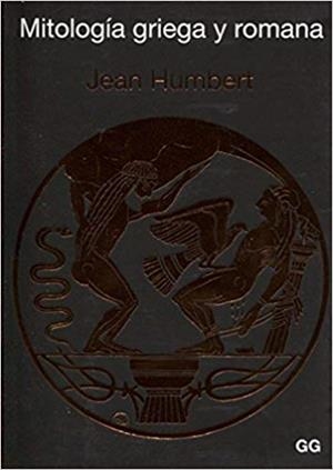 MITOLOGÍA GRIEGA Y ROMANA | 9788425230554 | HUMBERT,JEAN | Llibreria Geli - Llibreria Online de Girona - Comprar llibres en català i castellà