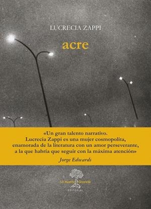 ACRE | 9788417118006 | ZAPPI,LUCRECIA | Llibreria Geli - Llibreria Online de Girona - Comprar llibres en català i castellà
