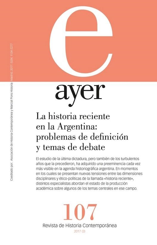LA HISTORIA RECIENTE EN LA ARGENTINA:PROBLEMAS DE DEFINICIÓN Y TEMAS DE DEBATE (AYER 1079 | 9788416662180 | Libreria Geli - Librería Online de Girona - Comprar libros en catalán y castellano