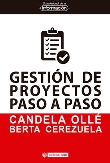 GESTIóN DE PROYECTOS PASO A PASO | 9788491169116 | OLLÉ,CANDELA/CEREZUELA,BERTA | Libreria Geli - Librería Online de Girona - Comprar libros en catalán y castellano