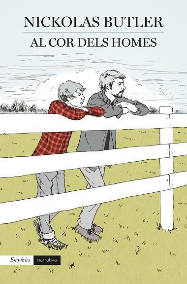 AL COR DELS HOMES | 9788417016135 | BUTLER,NICKOLAS | Llibreria Geli - Llibreria Online de Girona - Comprar llibres en català i castellà