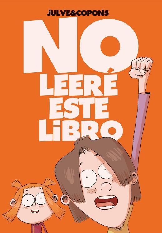 NO LEERÉ ESTE LIBRO(PREMI LLIBRETER 2018 LITERATURA INFANTIL I JUVENIL) | 9788424661687 | COPONS,JAUME | Libreria Geli - Librería Online de Girona - Comprar libros en catalán y castellano