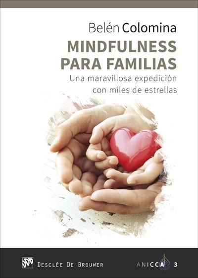 MINDFULNESS PARA FAMILIAS.UNA MARAVILLOSA EXPEDICIÓN CON MILES DE ESTRELLAS | 9788433029317 | COLOMINA,BELÉN | Libreria Geli - Librería Online de Girona - Comprar libros en catalán y castellano