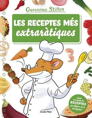 LES RECEPTES MéS EXTRARàTIQUES | 9788491373261 | STILTON,GERONIMO | Llibreria Geli - Llibreria Online de Girona - Comprar llibres en català i castellà