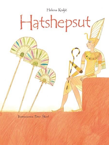 HATSHEPSUT | 9788491450917 | KRALJIC,HELENA | Libreria Geli - Librería Online de Girona - Comprar libros en catalán y castellano