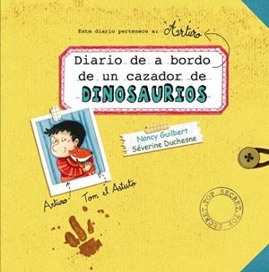 DIARIO DE A BORDO DE UN CAZADOR DE DINOSAURIOS | 9788491450931 | GUILBERT,NANCY | Libreria Geli - Librería Online de Girona - Comprar libros en catalán y castellano