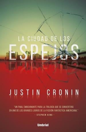 LA CIUDAD DE LOS ESPEJOS | 9788492915941 | CRONIN,JUSTIN | Libreria Geli - Librería Online de Girona - Comprar libros en catalán y castellano