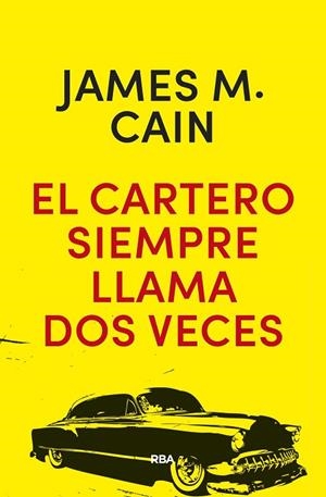 EL CARTERO SIEMPRE LLAMA DOS VECES | 9788490568576 | CAIN,JAMES M. | Libreria Geli - Librería Online de Girona - Comprar libros en catalán y castellano