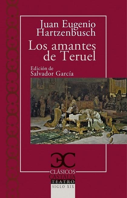 LOS AMANTES DE TERUEL | 9788497408042 | HARTZENSBUCH,JUAN EUGENIO | Libreria Geli - Librería Online de Girona - Comprar libros en catalán y castellano